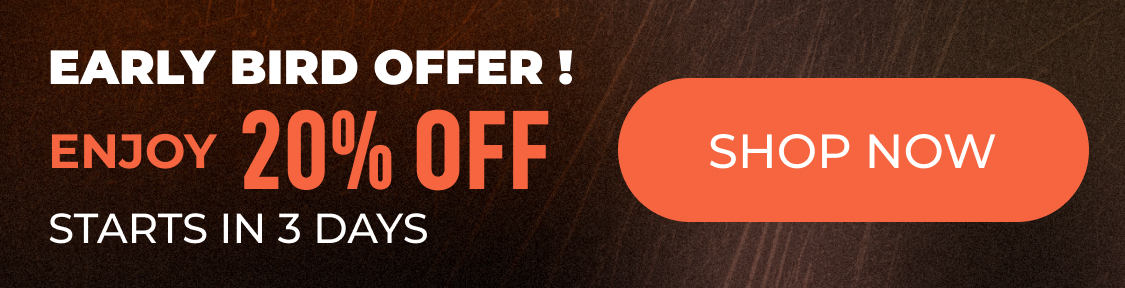 EARLY BIRD OFFER !